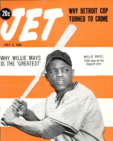 Cover of 1958 issues of JET magazine with Willie Mays holding a baseball bat.